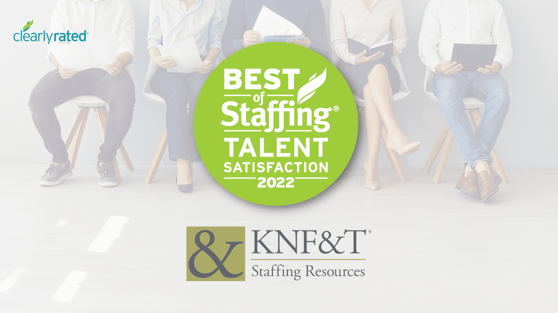 Knf&t staffing resources wins clearlyrated’s 2022 best of staffing talent award for service excellence