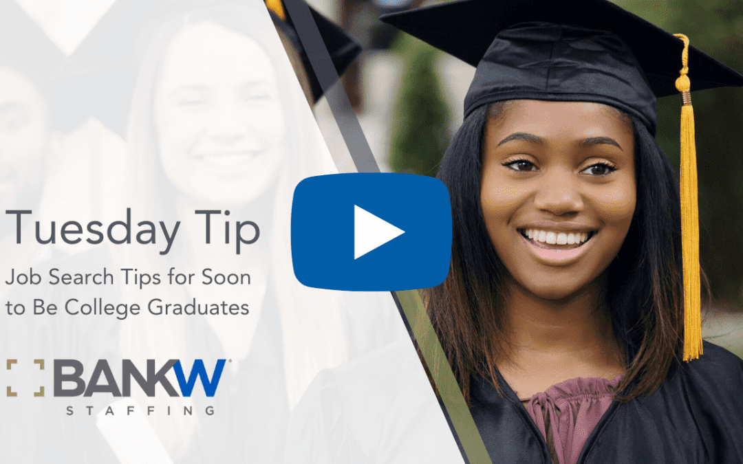 Job Search Tips for Soon to Be College Graduates