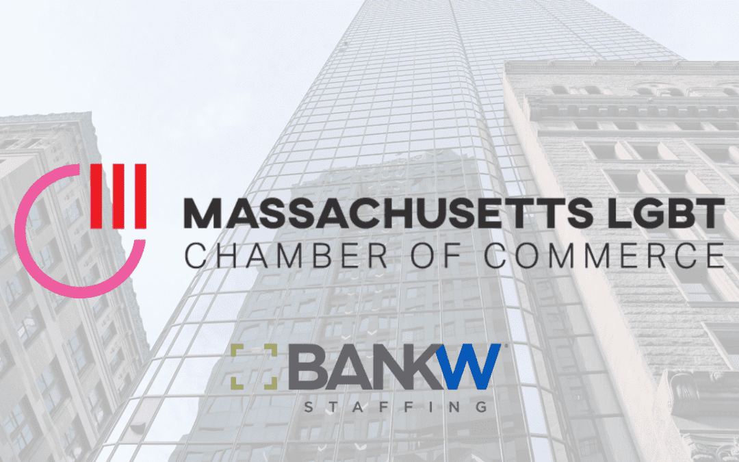BANKW Staffing joins Massachusetts LGBT Chamber of Commerce